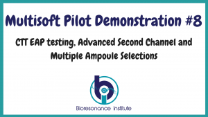 Multisoft Pilot demonstration video 8 CTT testing, second channel and ampoules